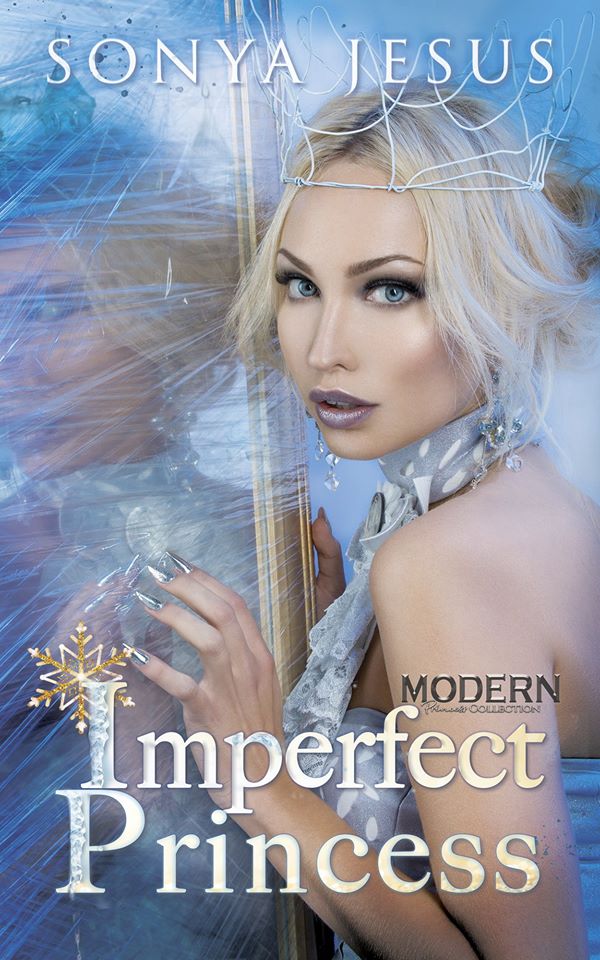 Imperfect Princess (Modern Princess Collection, #1)