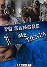Tu sangre me tienta