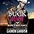 Buck Wild (Bennett Boys Ranch, #1)
