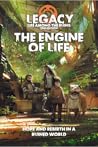 Legacy: Life Among the Ruins RPG 2nd Edition - The Engine of Life