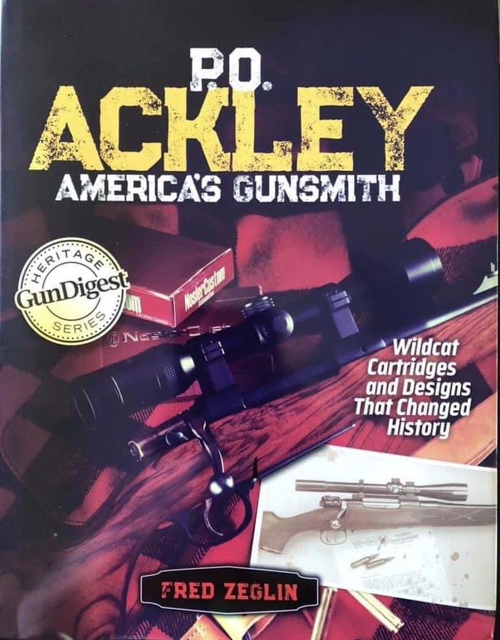 P.O. Ackley: America's Gunsmith