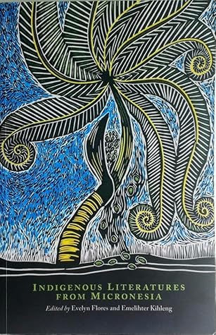 Indigenous Literatures from Micronesia