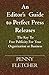 An Editor's Guide to Perfec...
