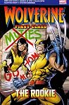 Wolverine: First Class - The Rookie Wolverine: First Class - The Rookie
