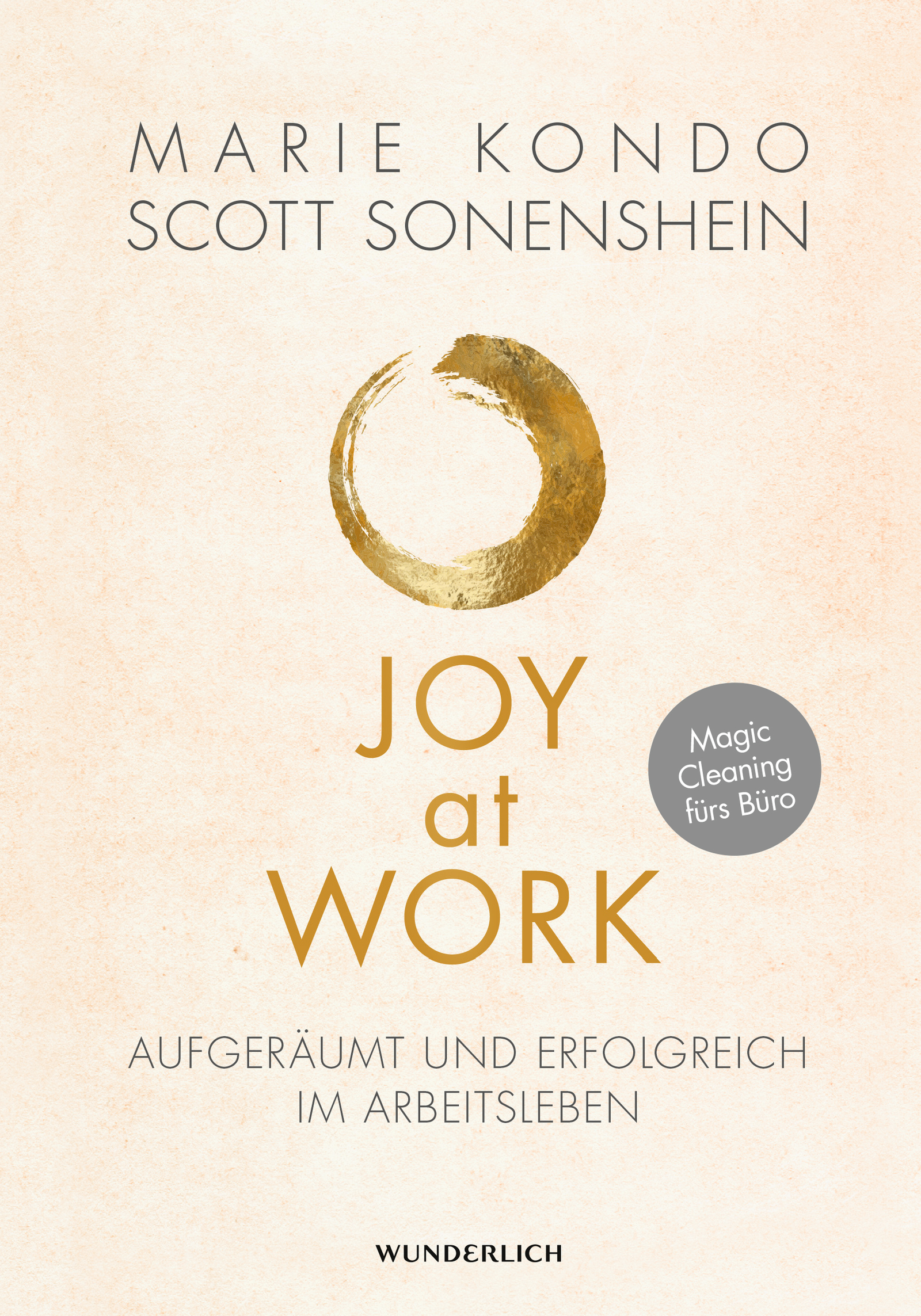 Joy at Work - Aufgeräumt und erfolgreich im Arbeitsleben