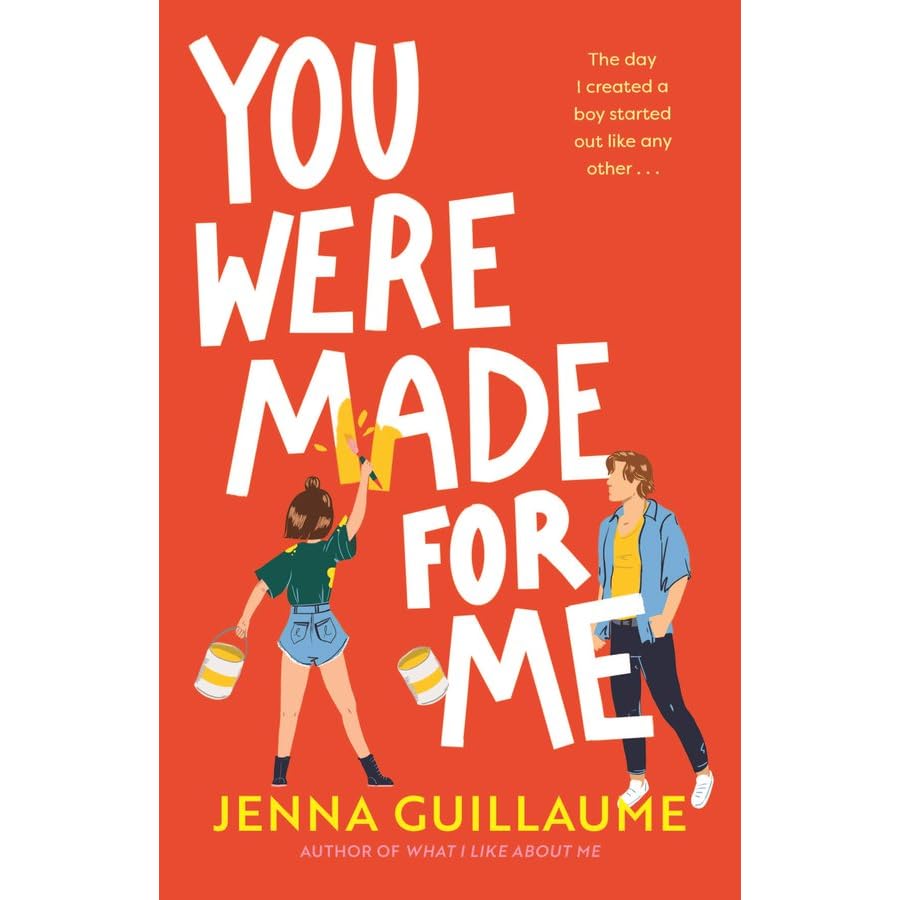 You Were Made For Me by Jenna Guillaume