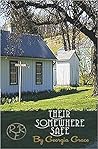 Their Somewhere Safe by Georgia  Grace