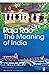 The Meaning of India: Essays