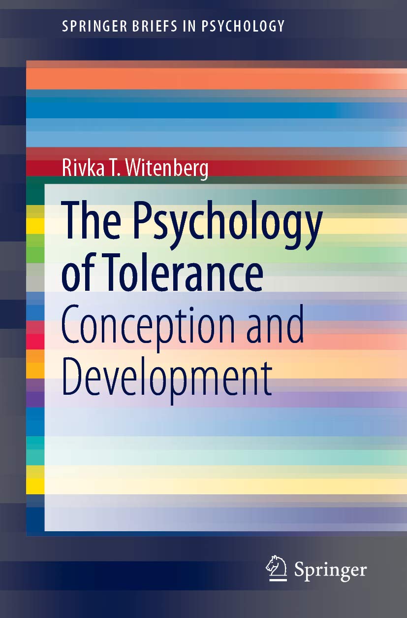 The Psychology of Tolerance: Conception and Development (SpringerBriefs in Psychology)