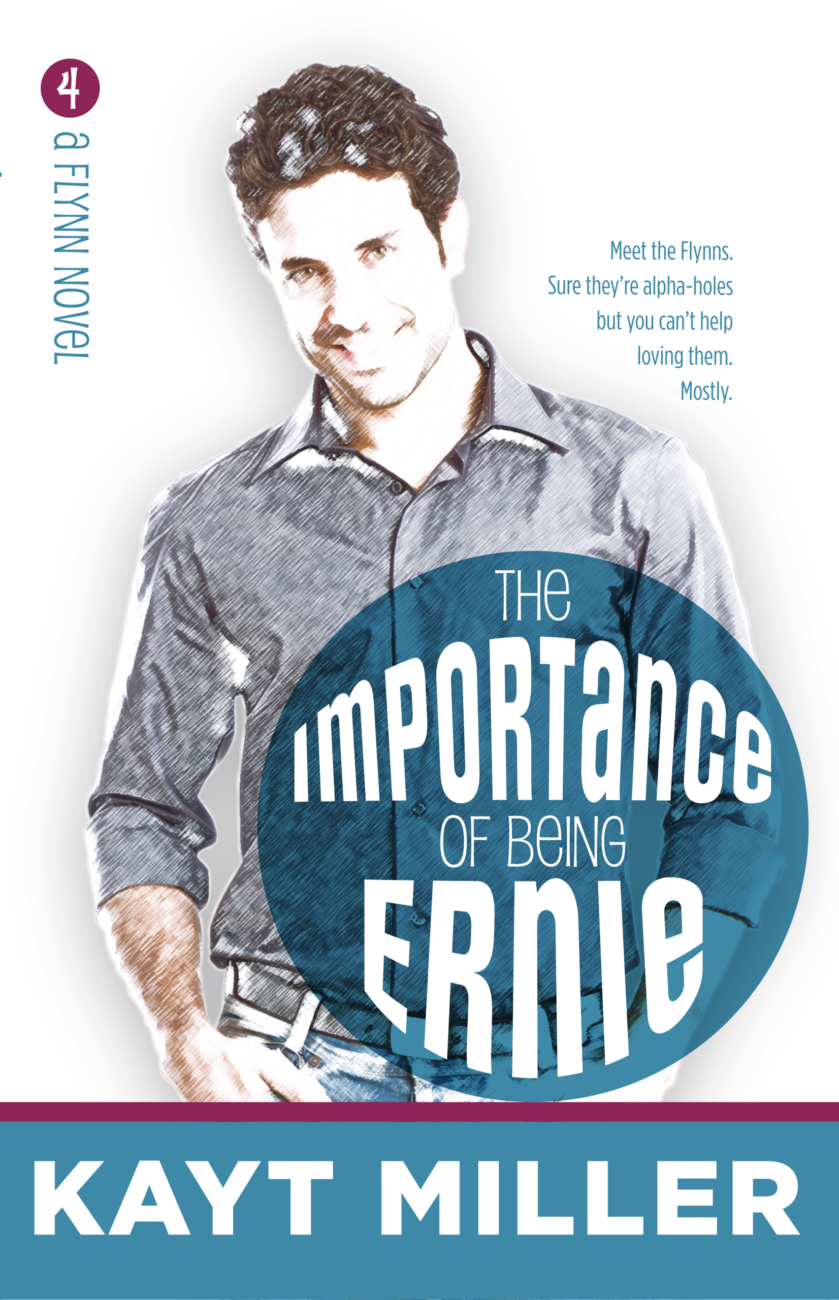 The Importance of Being Ernie: The Flynns Book 4 (Kindle Edition)