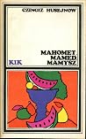 Mahomet, Mamed, M...