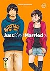 Just Not Married, Tome 1 (Just Not Married, #1)
