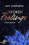 Broken Feelings - Verloren: Liebesroman