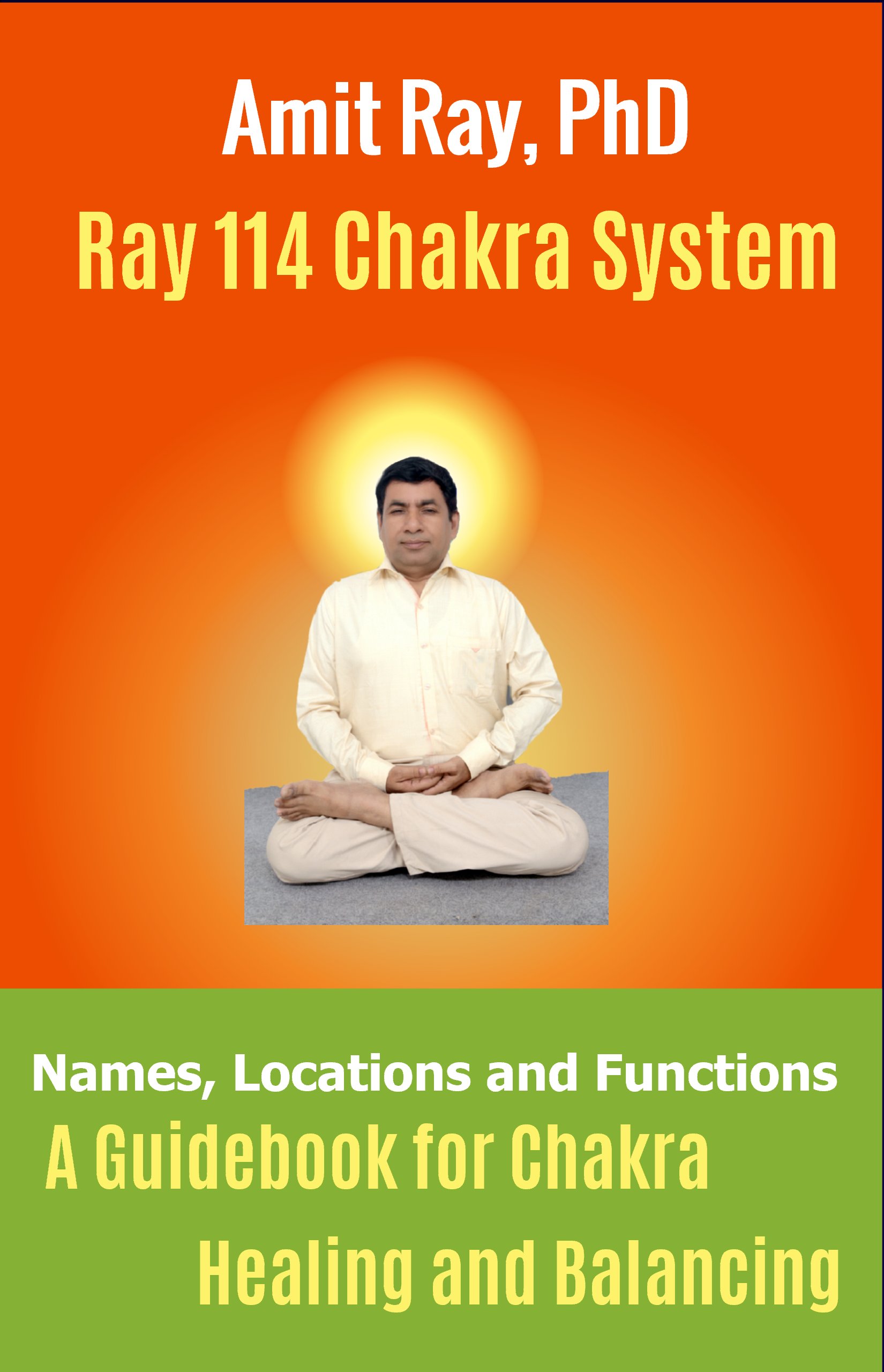 Ray 114 Chakra System Names, Locations and Functions (Paperback)