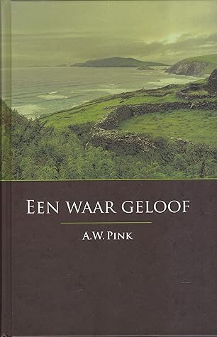 Een waar geloof