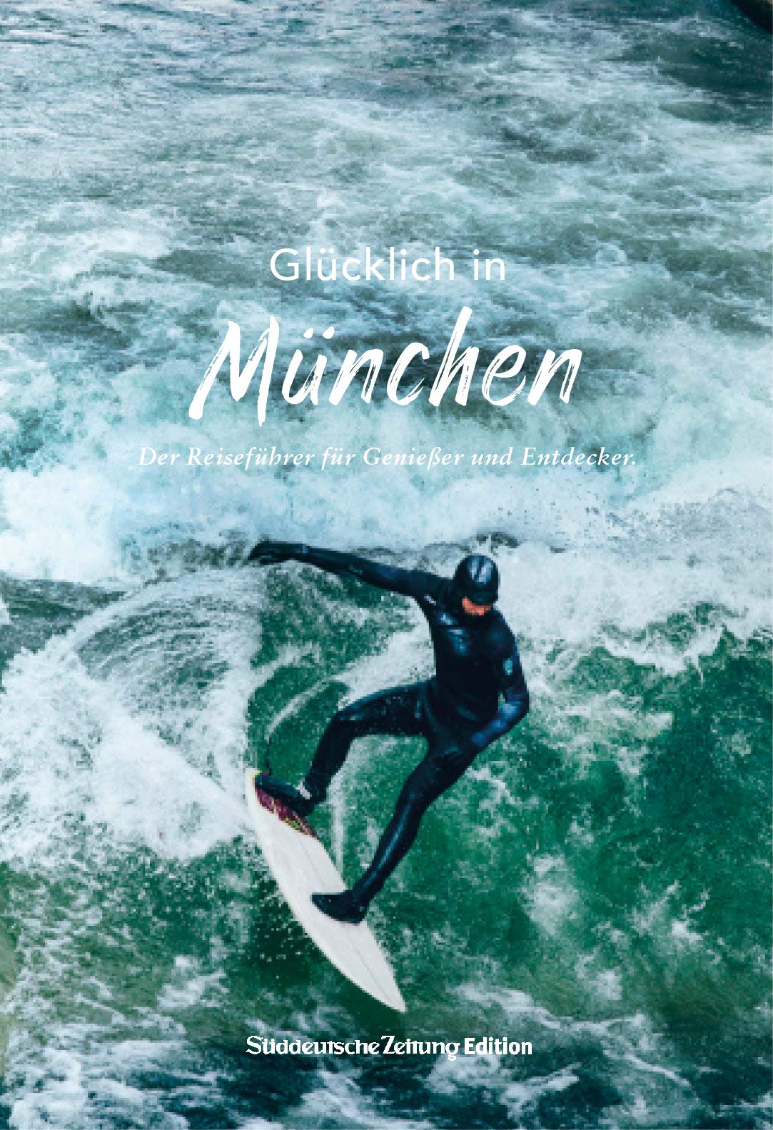 Glücklich in München (Paperback)