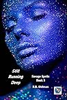 Still Running Deep by R.B. Shifman