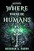 Where There Be Humans