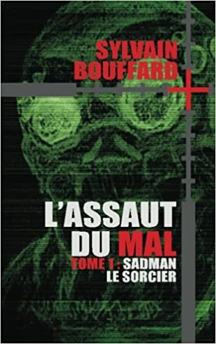 Sadman le sorcier (L'assaut du mal, #1)