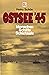 Ostsee '45: Menschen, Schif...