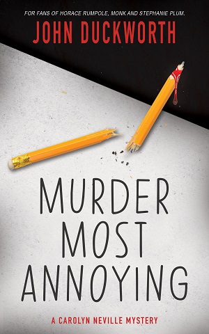 Murder Most Annoying (A Carolyn Neville Mystery #1)
