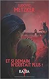 Katia (Et si demain n'existait plus, #3)