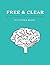 Free & Clear: 90 Day Journa...