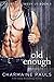 Old Enough (The Age Between...