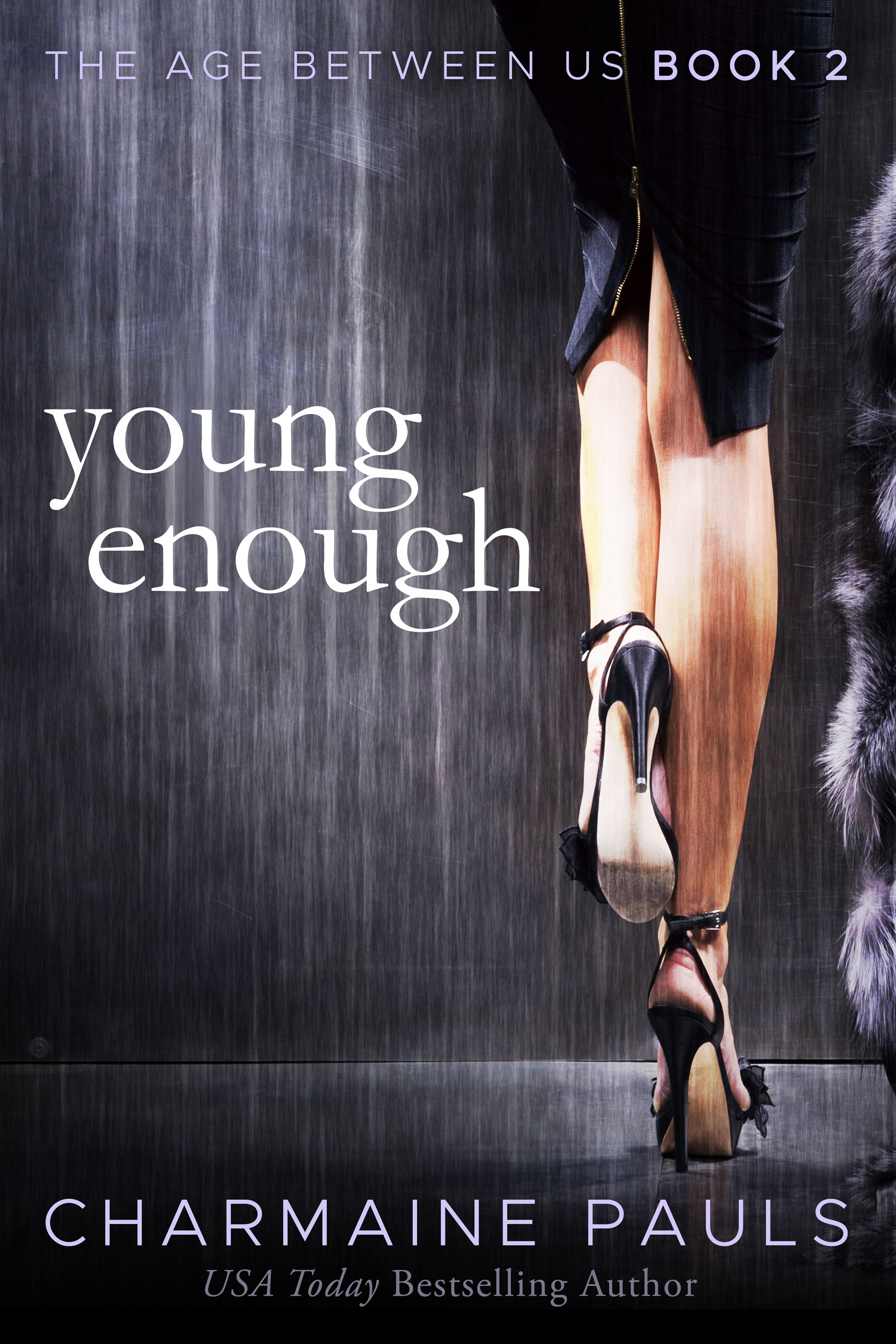 Young Enough (The Age Between Us, #2)