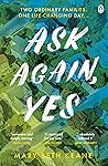 Ask Again, Yes