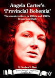 Angela Carter's 'Provincial Bohemia' The Counterculture in 1960s and 1970s Bristol and Bath