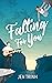 Falling for You (Burlfriend...