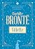 Villette by Charlotte Brontë Villette by Charlotte Brontë