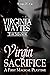 Virgin Sacrifice: A First M...