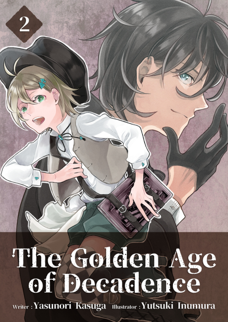 The Golden Age of Decadence, Vol 2  (The Golden Age of Decadence, #2)