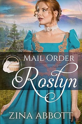 Mail Order Roslyn (Widows, Brides, and Secret Babies, #9)