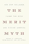 The Merit Myth by Anthony P. Carnevale