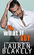 The What If Guy (The Guys Who Got Away, #3)