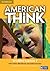 American Think Level 3 Student's Book with Online Workbook and Online Practice