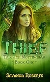 Thief by Savanna Roberts