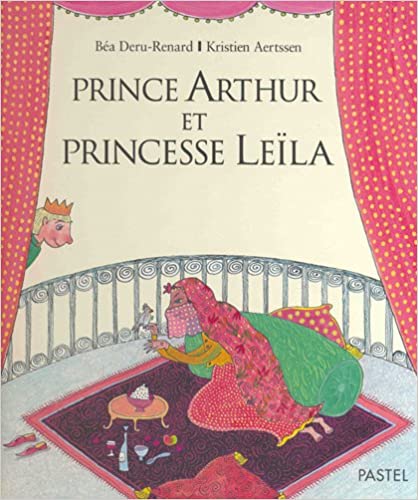 Prince Arthur et Princesse Leïla