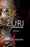 Zuri: The Chronicler of Enzi Zuri: The Chronicler of Enzi