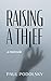 Raising A Thief