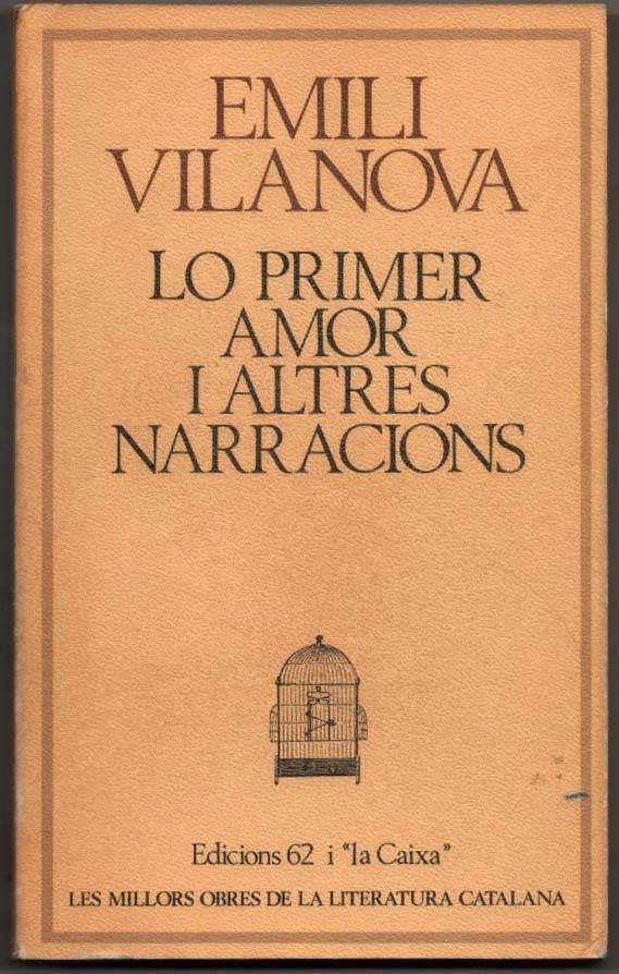 Lo primer amor i altres narracions (Paperback)