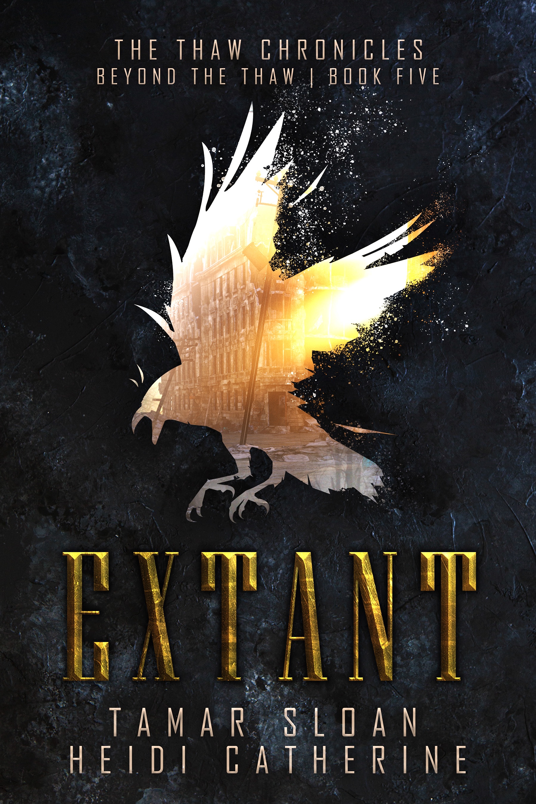 Extant: Beyond the Thaw (The Thaw Chronicles, #5)