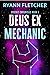 Deus Ex Mechanic (The Cricket Chronicles #1)