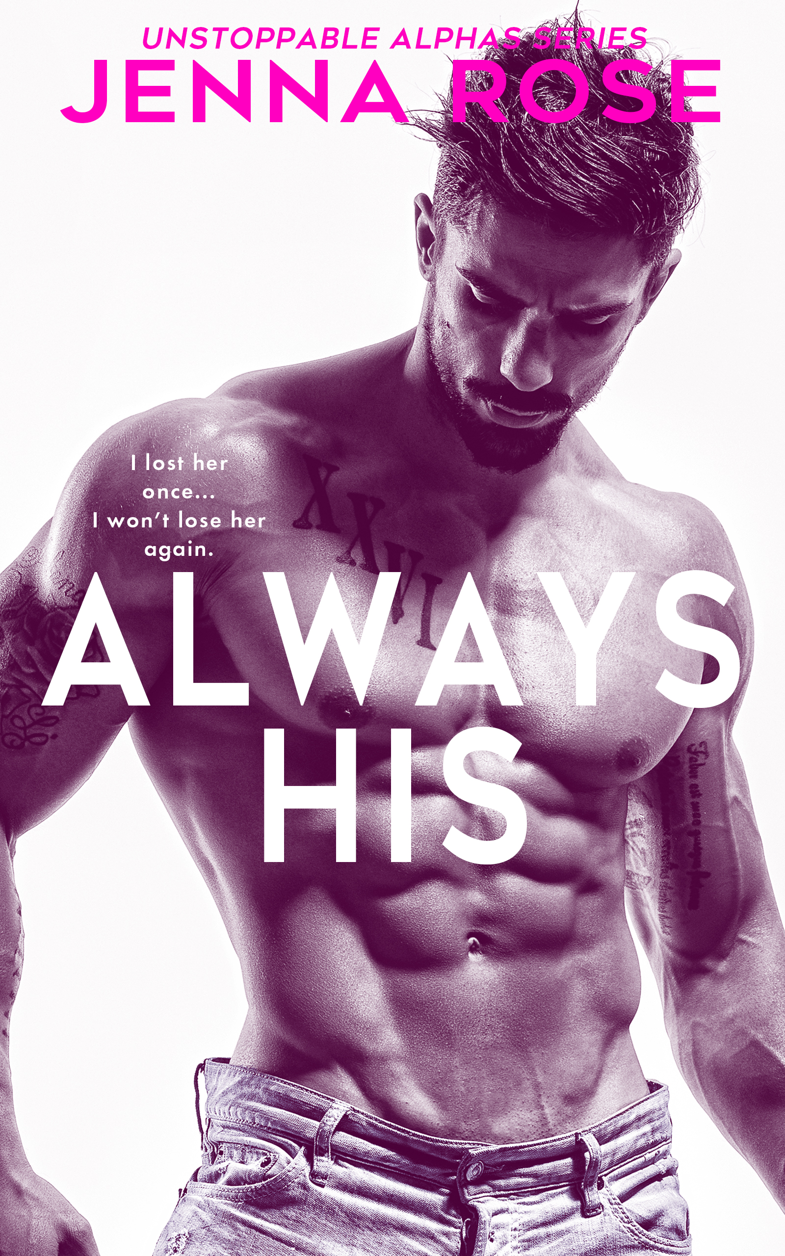 Always His (Unstoppable Alphas #1)