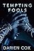 Tempting Fools (Hillock Bea...