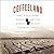 Coffeeland: One Man's Dark Empire and the Making of Our Favorite Drug