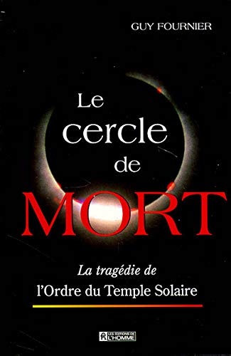 CERCLE DE MORT (French Edition)